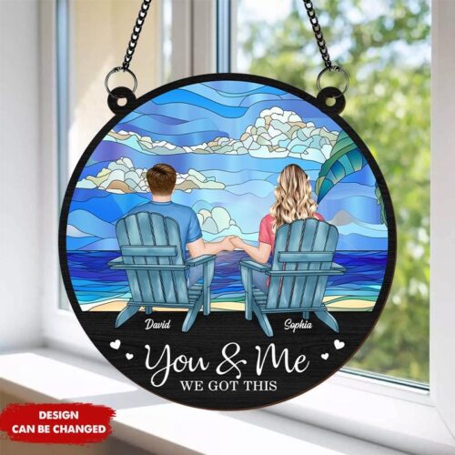 Personalized Couple Suncatcher Ornament - You and Me We Got This - Anniversary Gift image 0